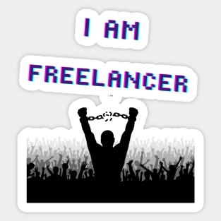 I am a freelancer Sticker